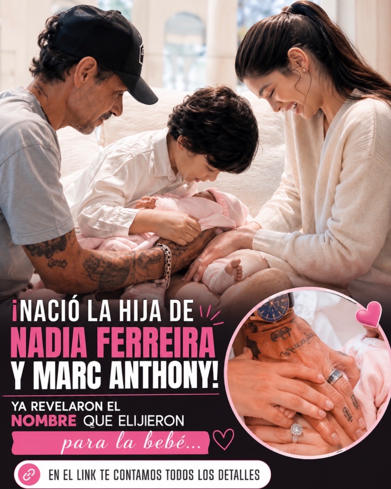 Nació la hija de Nadia Ferreira y Marc Anthony y ya revelaron el nombre que eligieron para la bebé 7 Nadia Ferreira